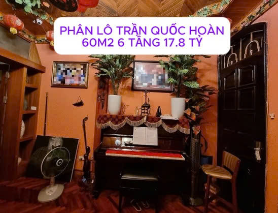 PHÂN LÔ TRẦN QUỐC HOÀN – CẦU GIẤY, 60M2, 6 TẦNG, MẶT TIỀN 4.2M GIÁ 17.8 TỶ